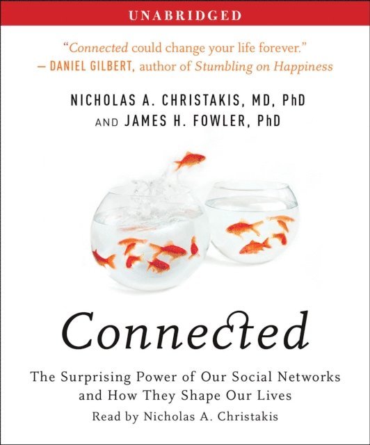 James H. Fowler, Nicholas A. Christakis - Connected, Ljudbok