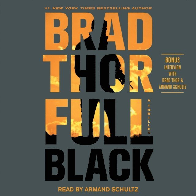 Brad Thor - Full Black, Ljudbok