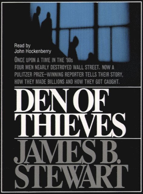 James B. Stewart - Den of Thieves, Ljudbok