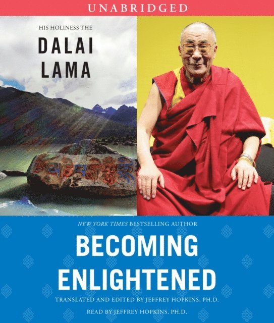 His Holiness the Dalai Lama, Jeffrey Hopkins - Becoming Enlightened, Ljudbok