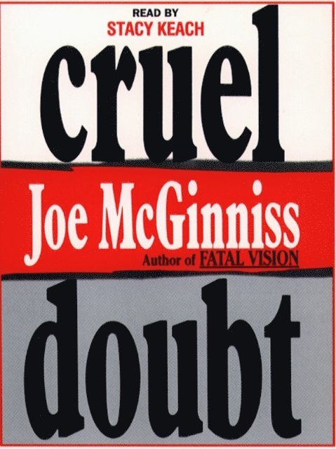 Joe McGinniss - Cruel Doubt, Ljudbok
