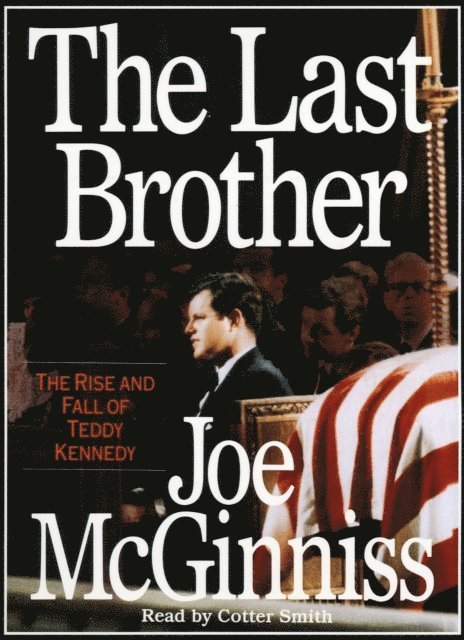 Joe McGinniss - Last Brother, Ljudbok