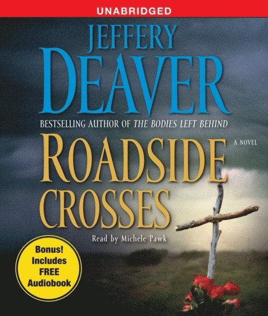 Jeffery Deaver - Roadside Crosses, Ljudbok