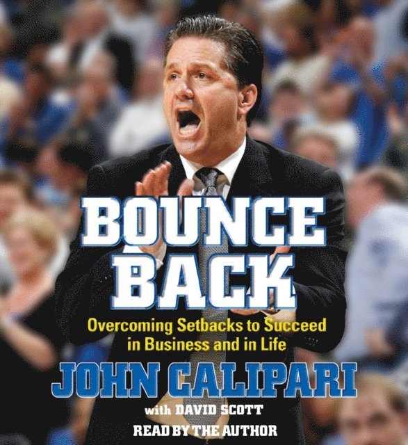 John Calipari - Bounce Back, Ljudbok. Tillgänglighet: Lägg i varukorg
