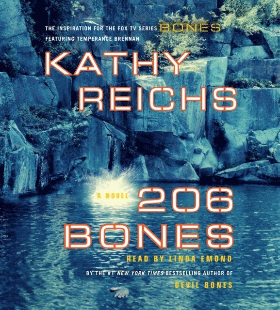 Kathy Reichs - 206 Bones, Ljudbok