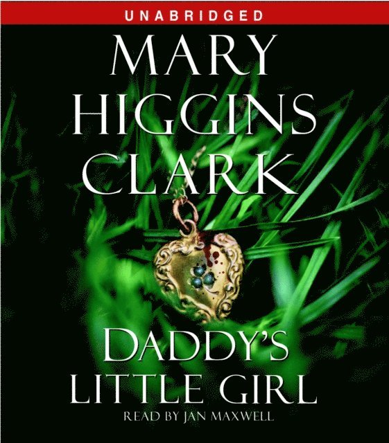 Mary Higgins Clark - Daddy's Little Girl, Ljudbok
