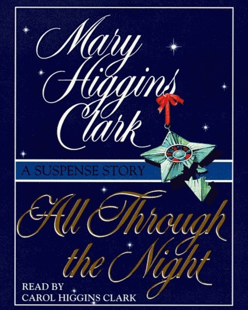 Mary Higgins Clark - All Through The Night, Ljudbok
