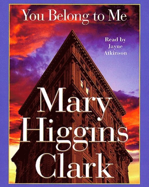 Mary Higgins Clark - You Belong To Me, Ljudbok