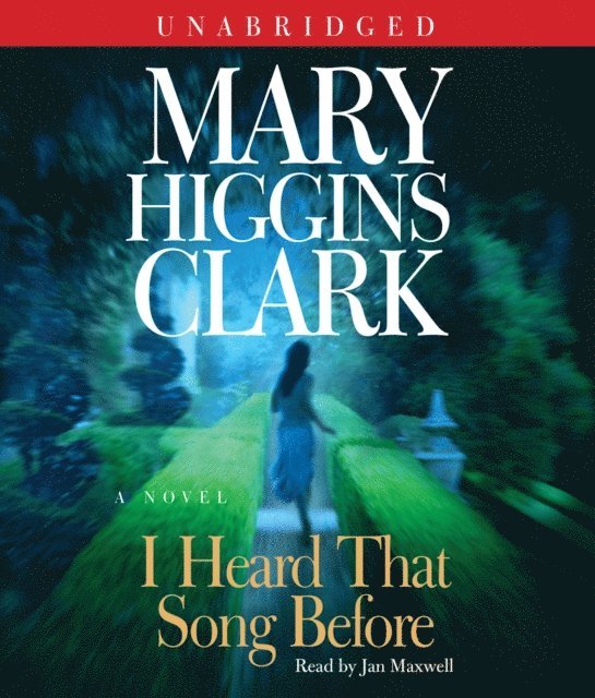 Mary Higgins Clark - I Heard That Song Before, Ljudbok