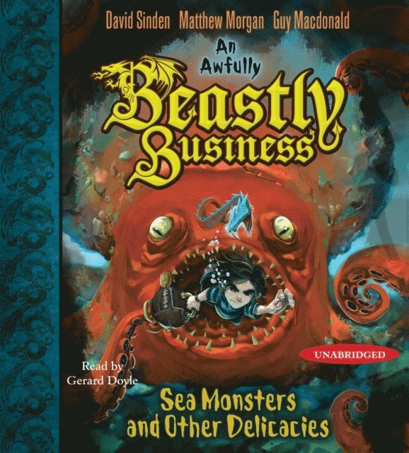 Guy Macdonald, Matthew Morgan, David Sinden - Sea Monsters and other Delicacies, Ljudbok