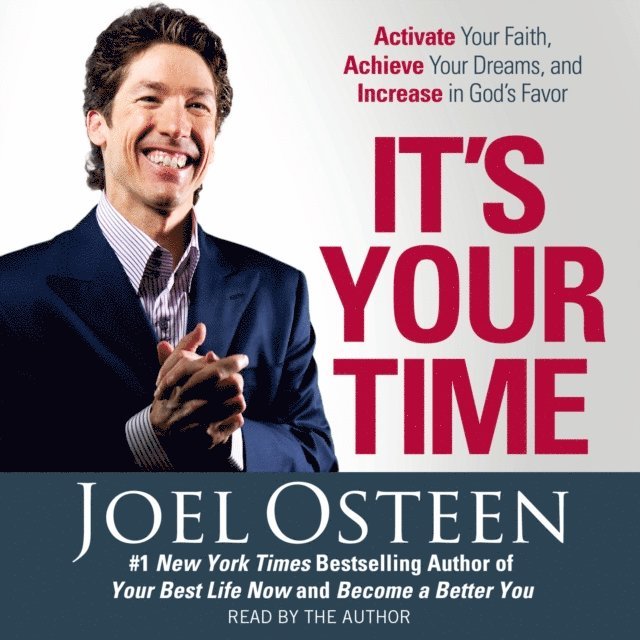 Joel Osteen - It's Your Time, Ljudbok