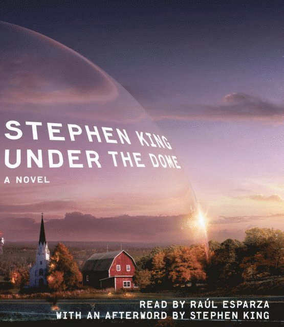 Stephen King - Under The Dome, Ljudbok