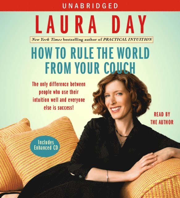 Laura Day - How to Rule the World from Your Couch, Ljudbok