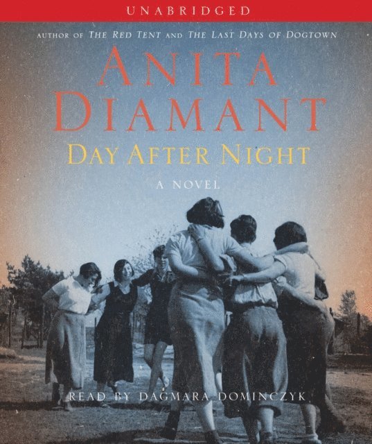 Anita Diamant - Day After Night, Ljudbok