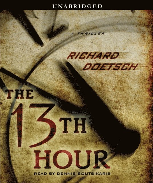 Richard Doetsch - 13th Hour, Ljudbok