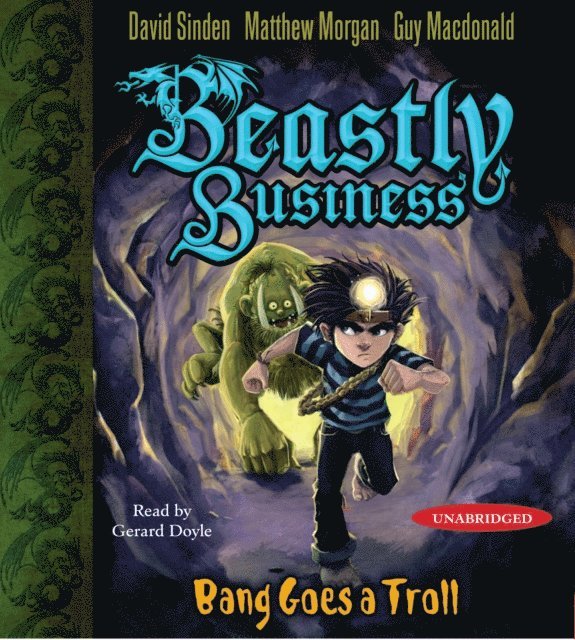 Guy Macdonald, Matthew Morgan, David Sinden - Bang Goes a Troll, Ljudbok