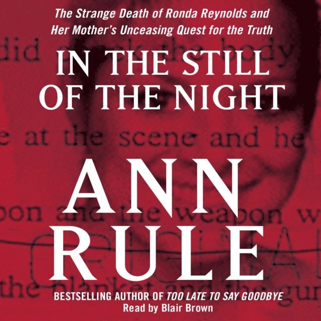 Ann Rule - In the Still of the Night, Ljudbok