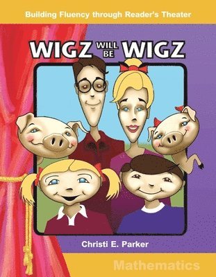 Christi E. Parker - Wigz Will Be Wigz, Häftad