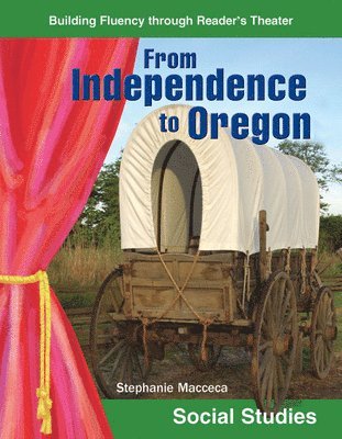 Stephanie Macceca - From Independence to Oregon, Häftad