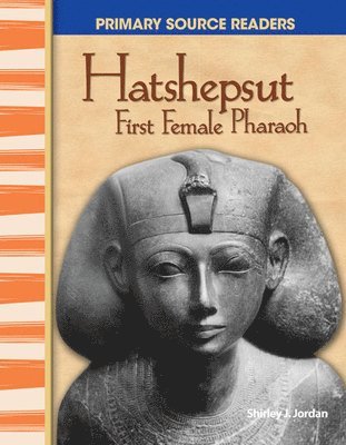Shirley Jordan - Hatshepsut: First Female Pharaoh, Häftad