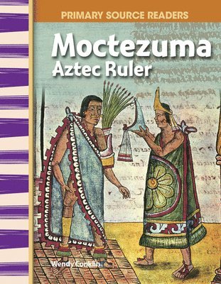 Wendy Conklin - Moctezuma: Aztec Ruler, Häftad