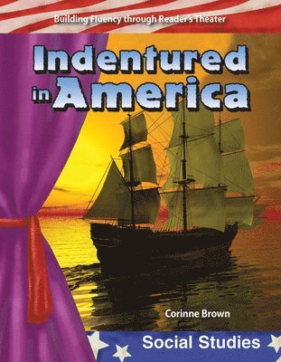 Corinne Brown - Indentured in America, Häftad
