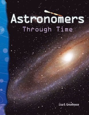 Lisa Perlman Greathouse, Lisa Greathouse - Astronomers Through Time, Häftad