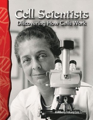Kimberly Fekany Lee - Cell Scientists, Häftad. Tillgänglighet: Lägg i varukorg
