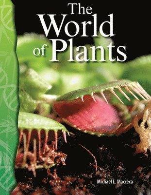 The World of Plants