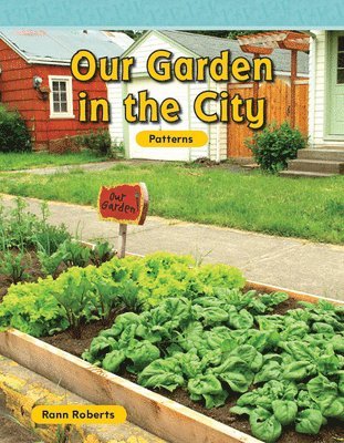 Rann Roberts - Our Garden in the City, Häftad. Tillgänglighet: Lägg i varukorg