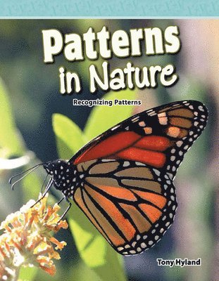Tony Hyland - Patterns in Nature, Häftad. Tillgänglighet: Lägg i varukorg