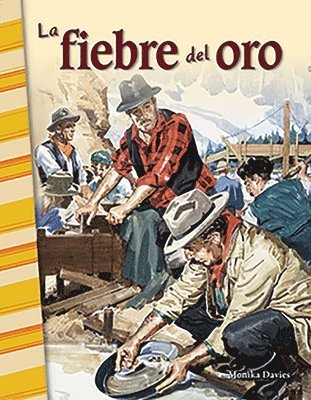 Monika Davies - La Fiebre del Oro, Häftad