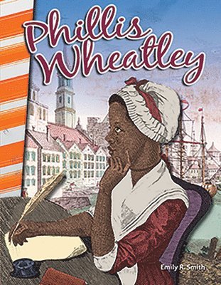Emily R. Smith, Emily Smith - Phillis Wheatley, Häftad