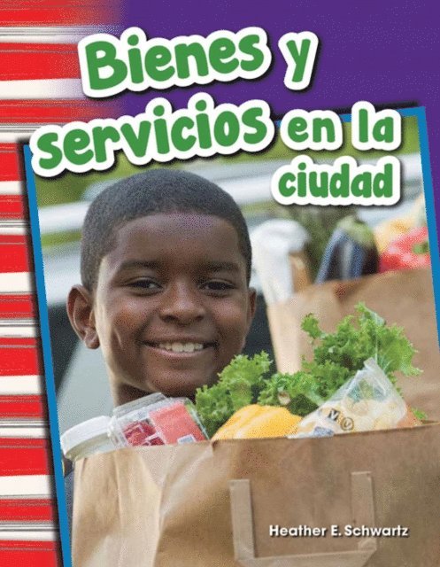 Heather Schwartz - Bienes y servicios, E-bok