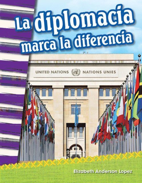 Elizabeth Anderson Lopez - La diplomacia marca la diferencia, E-bok