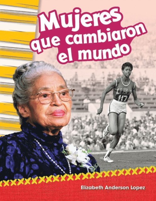 Elizabeth Anderson Lopez - Mujeres que cambiaron el mundo, E-bok