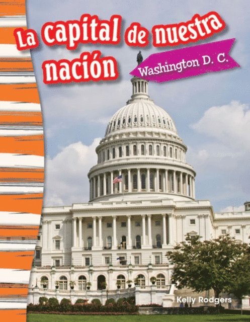 Kelly Rodgers - capital de nuestra nacion, E-bok