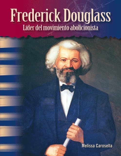 Melissa Carosella - Frederick Douglass, E-bok