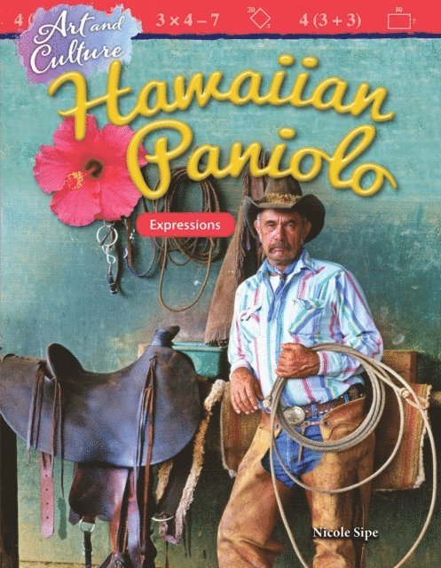 Nicole Sipe - Art and Culture: Hawaiian Paniolo, E-bok