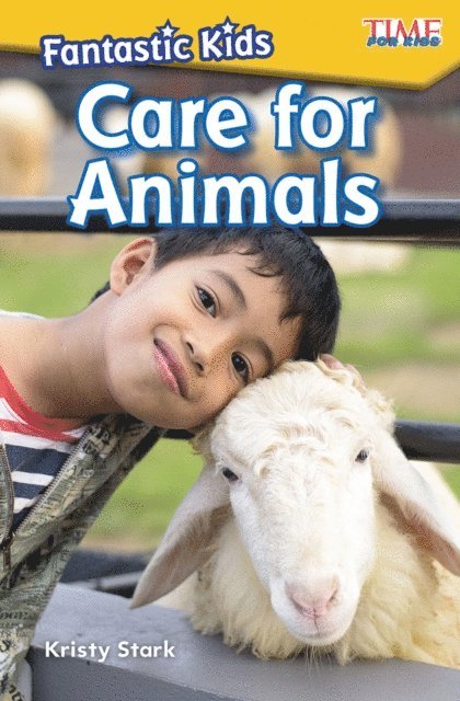 Kristy Stark - Fantastic Kids: Care for Animals, E-bok