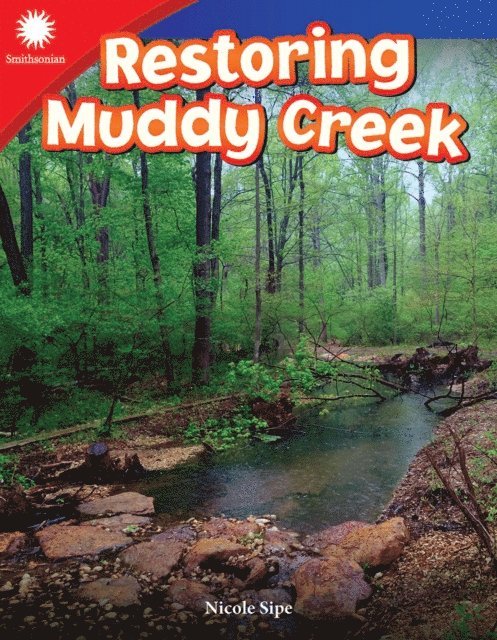 Nicole Sipe - Restoring Muddy Creek, E-bok