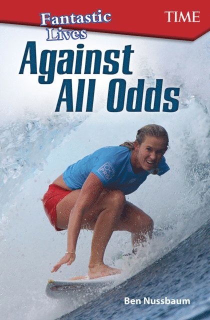 Ben Nussbaum - Fantastic Kids: Against All Odds, E-bok