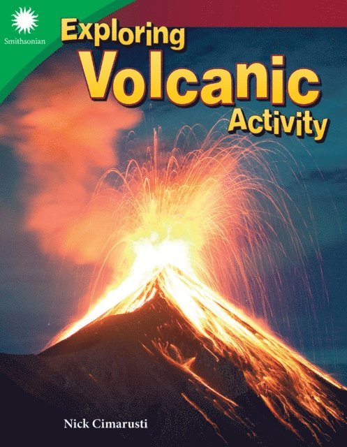 Nick Cimarusti - Exploring Volcanic Activity, E-bok