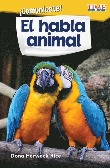 Dona Herweck Rice - Comunicate! El habla animal, E-bok