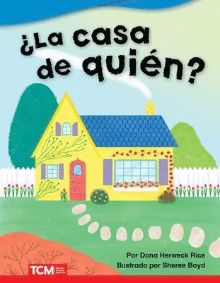 Dona Herweck Rice - ¿La Casa de Quién?, Häftad