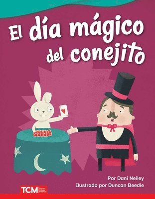 Dani Neiley - El Día Mágico del Conejito, Häftad