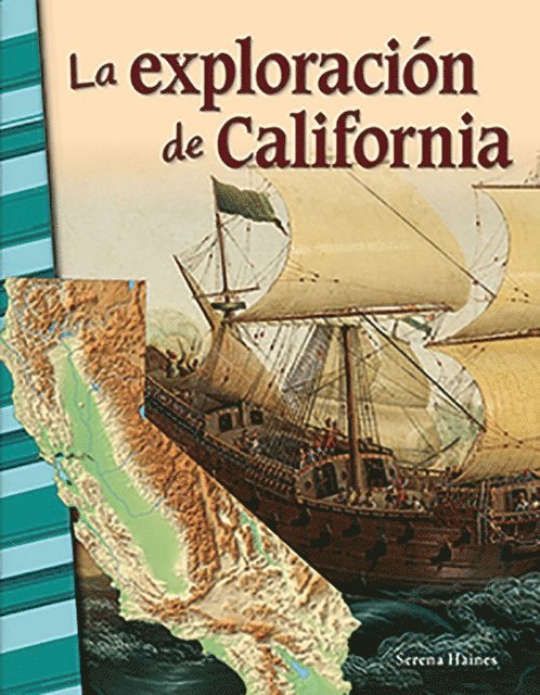 Serena Haines - exploracion de California, E-bok