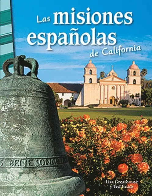 Lisa Greathouse, Ted Fauce, Lisa Perlman Greathouse - Las misiones españolas de California, E-bok. Tillgänglighet: Lägg i varukorg