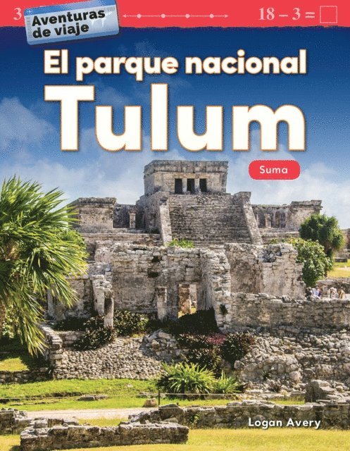 Logan Avery - Aventuras de viaje: Tulum, E-bok
