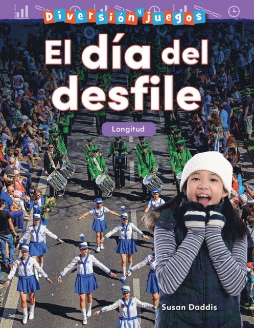Susan Daddis - Diversion y juegos: El dia del desfile, E-bok